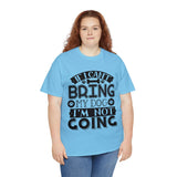 Dog T-Shirt: If I Can't Bring Dog I'm Not Going Dog T-Shirt: If I Can't Bring Dog I'm Not Going