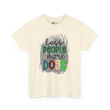 Dog T-Shirt: Less People More Dogs #2 Dog T-Shirt: Less People More Dogs #2