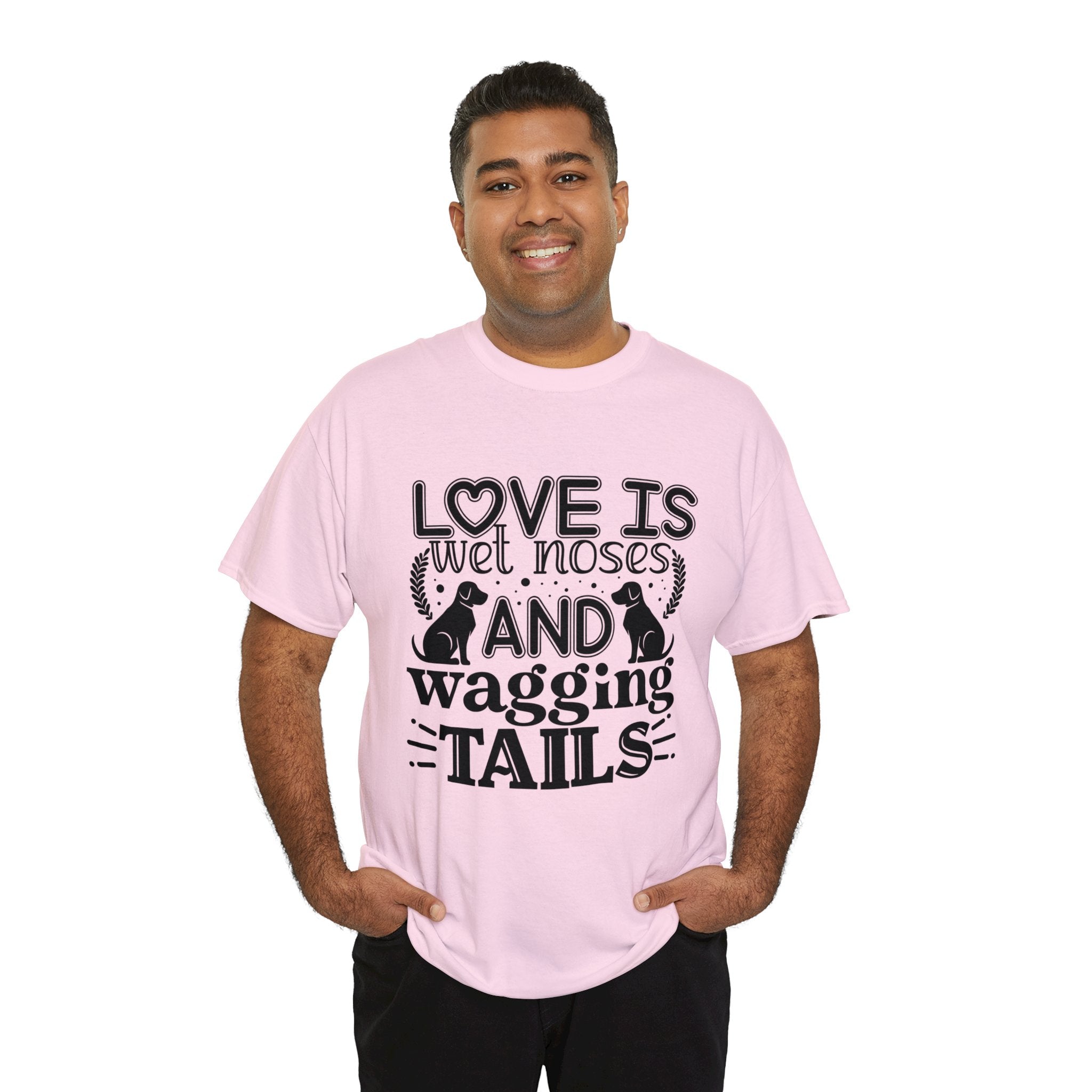 Dog T-Shirt: Love Wet Noses Wagging Tails Dog T-Shirt: Love Wet Noses Wagging Tails
