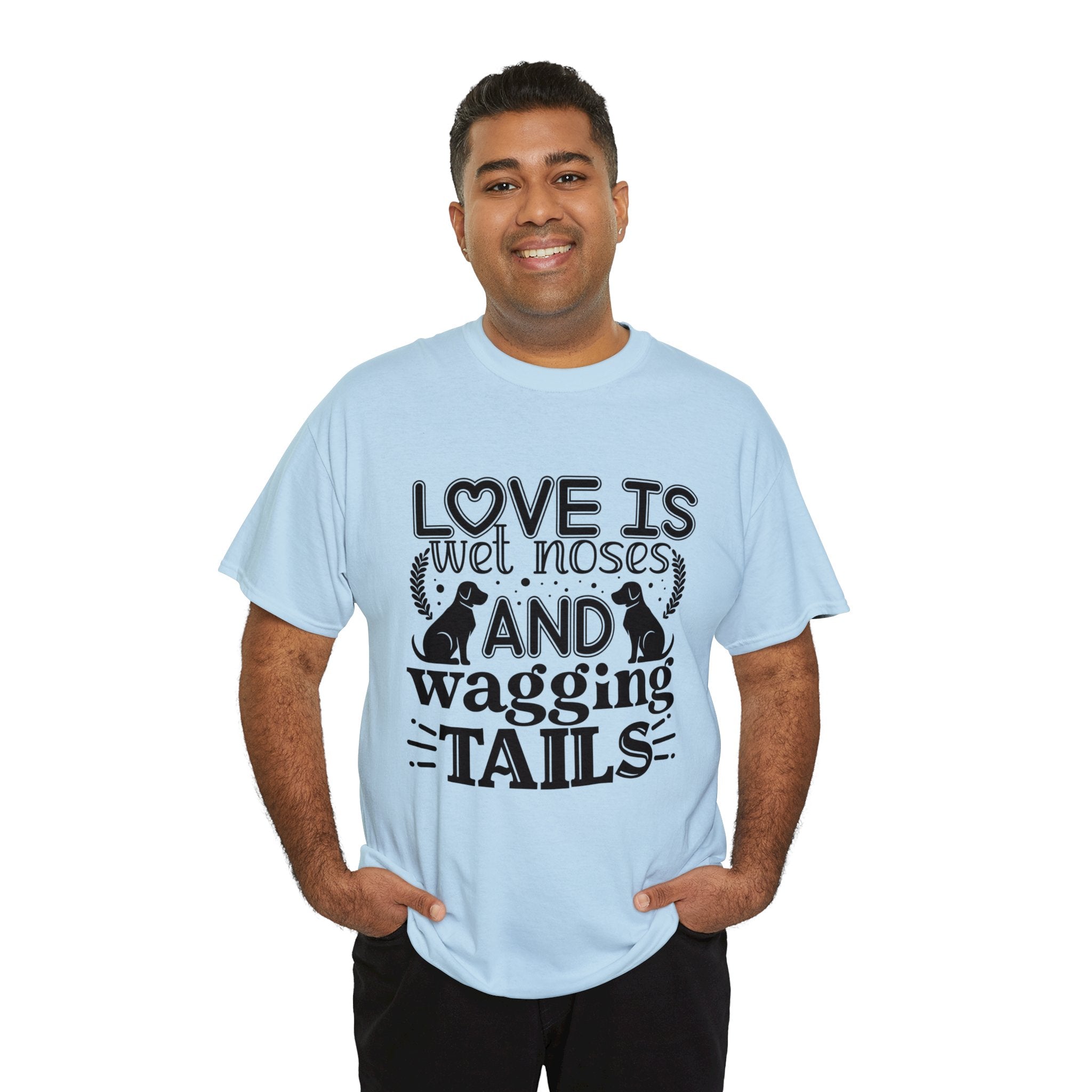 Dog T-Shirt: Love Wet Noses Wagging Tails Dog T-Shirt: Love Wet Noses Wagging Tails