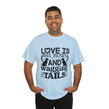 Dog T-Shirt: Love Wet Noses Wagging Tails Dog T-Shirt: Love Wet Noses Wagging Tails