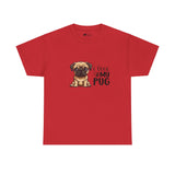 Pug T-Shirt: I Love My Pug Pug T-Shirt: I Love My Pug