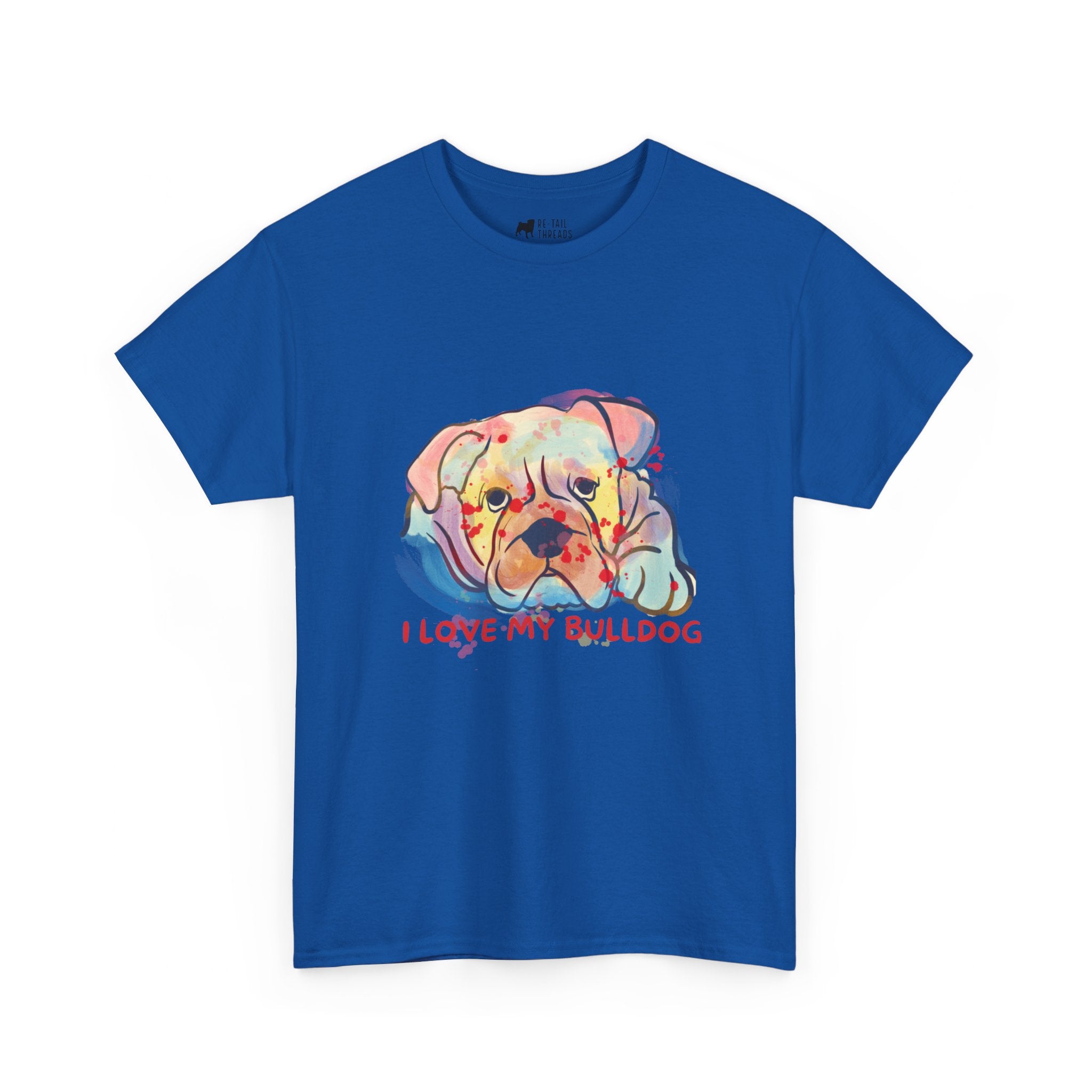 English Bulldog T-Shirt: I Love My Bulldog English Bulldog T-Shirt: I Love My Bulldog