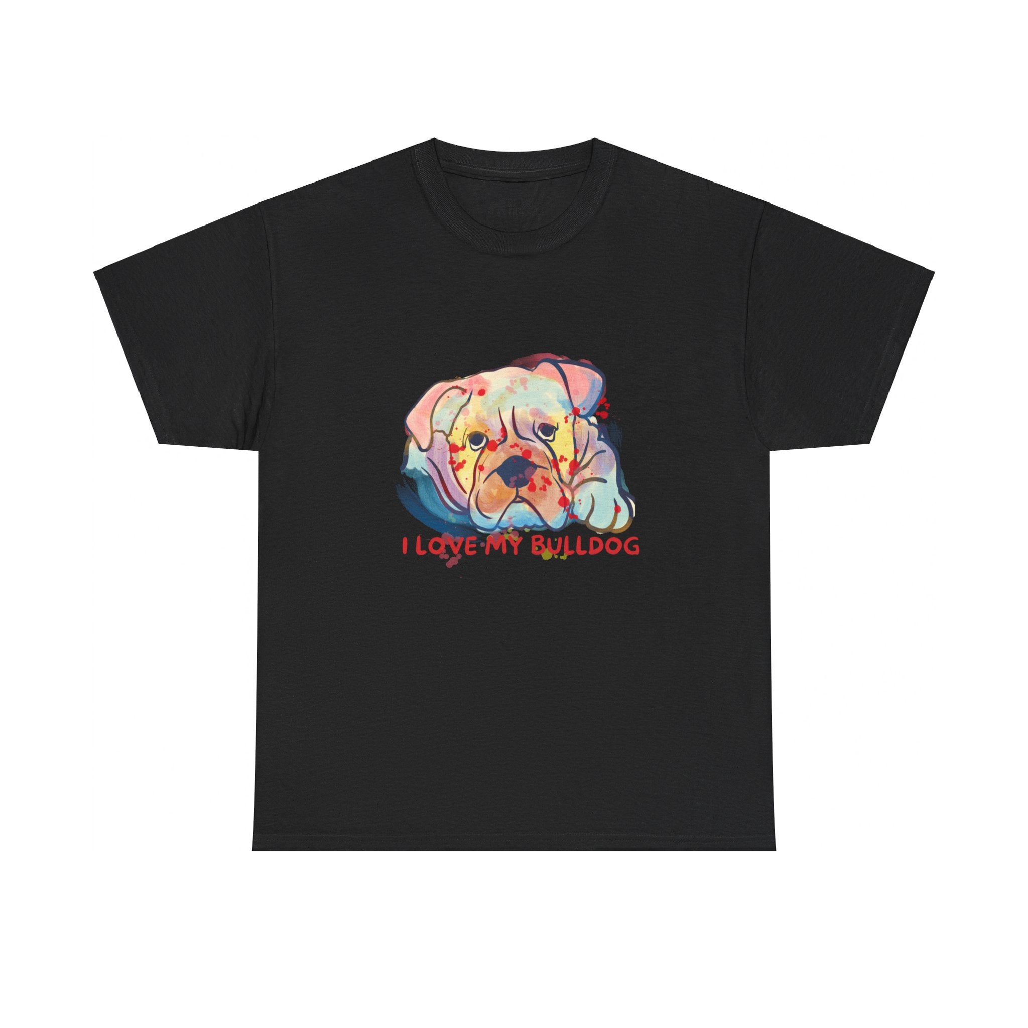 English Bulldog T-Shirt: I Love My Bulldog English Bulldog T-Shirt: I Love My Bulldog