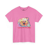 English Bulldog T-Shirt: I Love My Bulldog English Bulldog T-Shirt: I Love My Bulldog