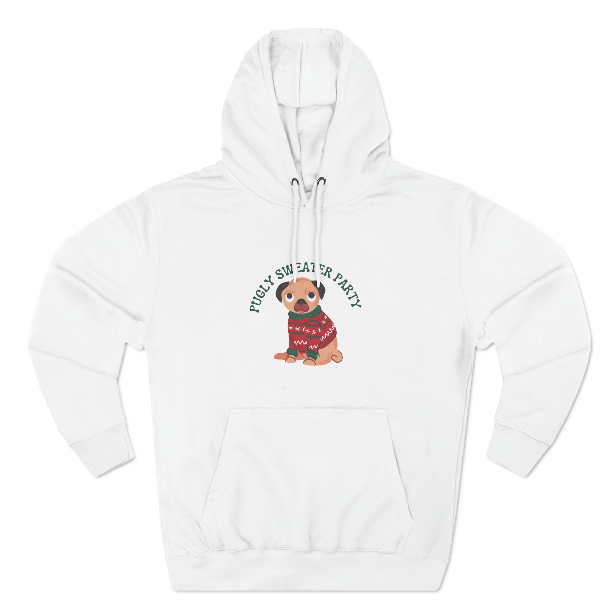 Christmas Hoodie: Pugly Sweater Party Christmas Hoodie: Pugly Sweater Party