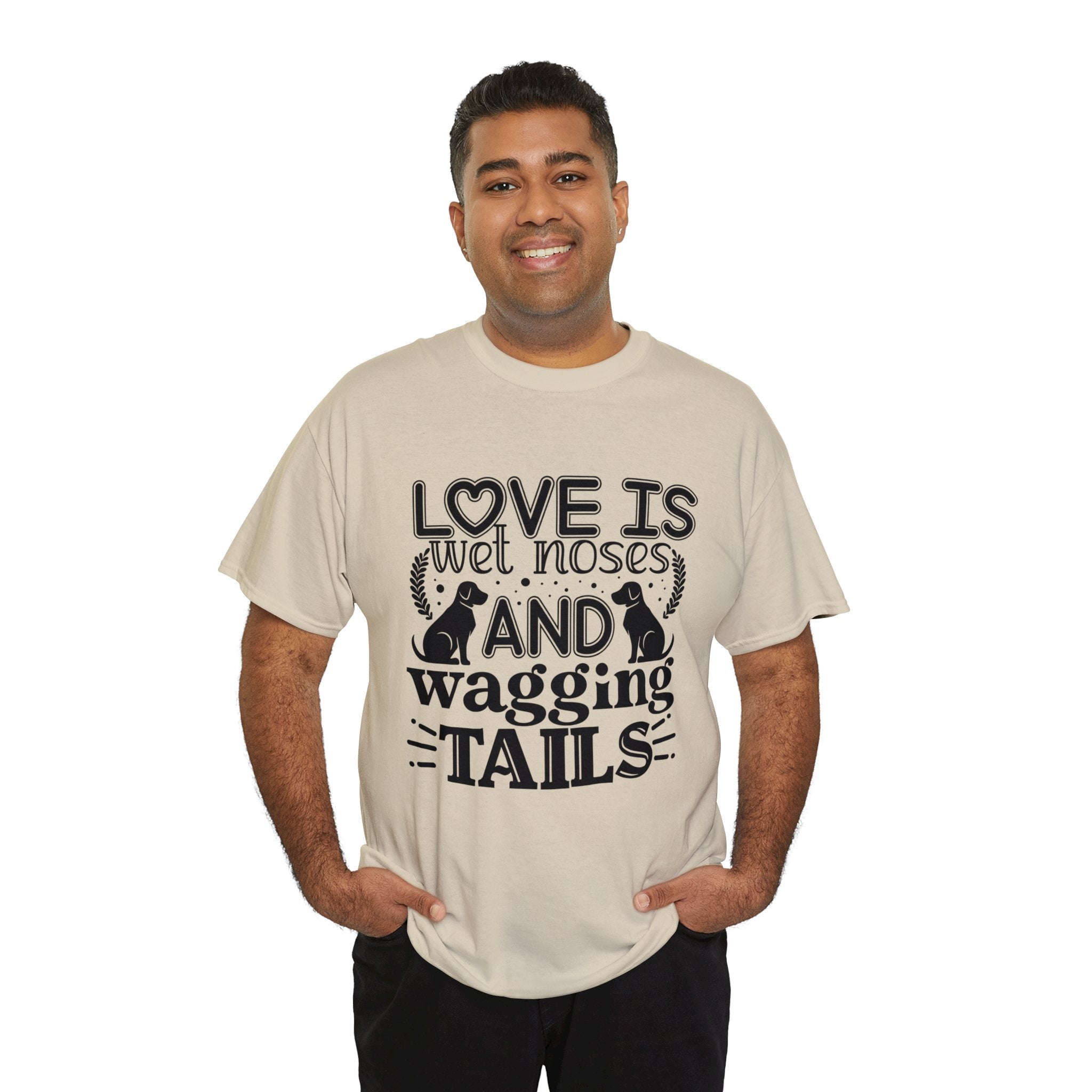 Dog T-Shirt: Love Wet Noses Wagging Tails Dog T-Shirt: Love Wet Noses Wagging Tails