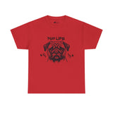 Pug T-Shirt: Pug Life Pug T-Shirt: Pug Life