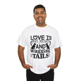 Dog T-Shirt: Love Wet Noses Wagging Tails Dog T-Shirt: Love Wet Noses Wagging Tails