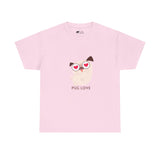 Pug T-Shirt: Pug Love #3 Pug T-Shirt: Pug Love #3