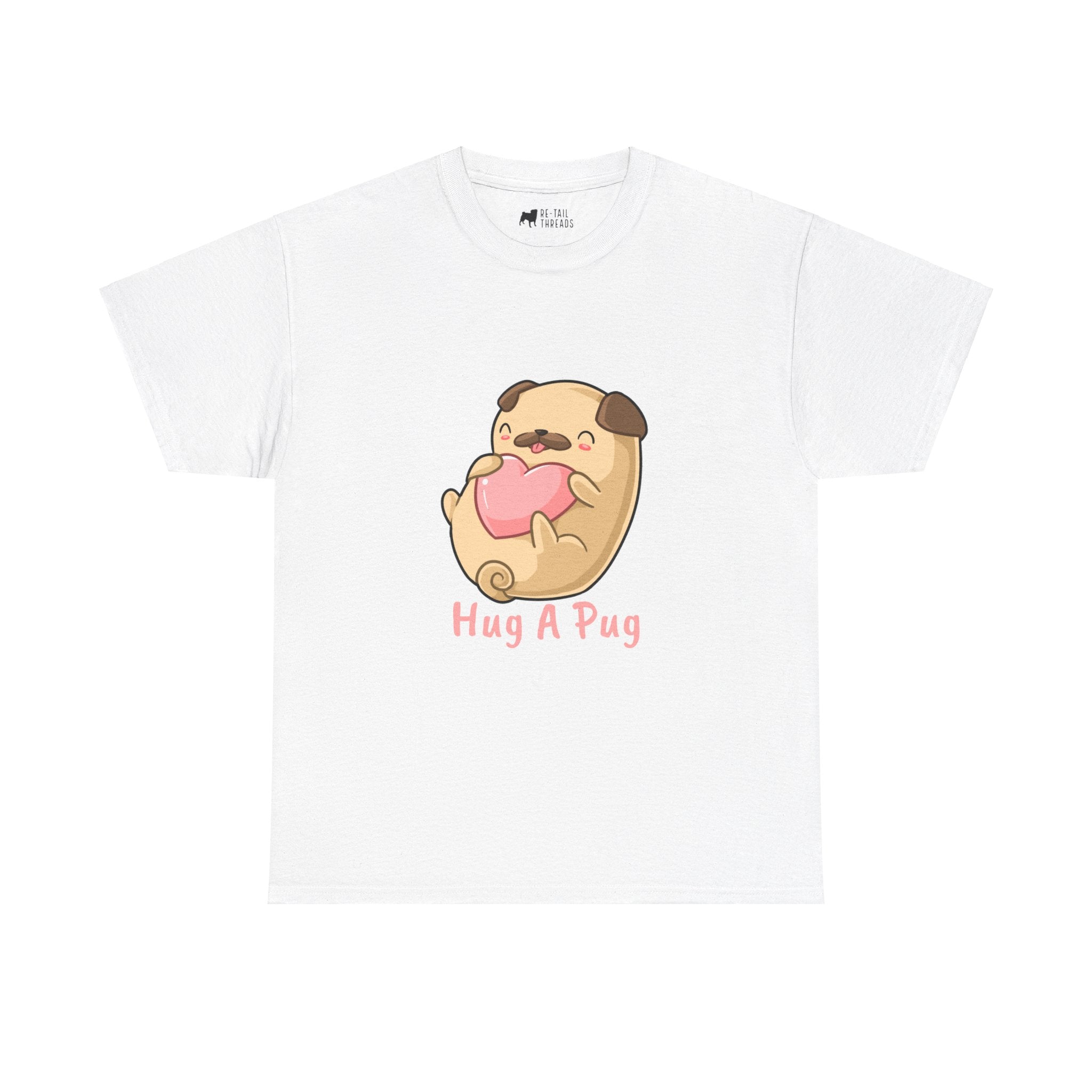 Pug T-Shirt: Hug A Pug Pug T-Shirt: Hug A Pug