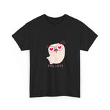Pug T-Shirt: Pug Love #3 Pug T-Shirt: Pug Love #3