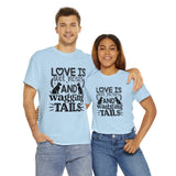 Dog T-Shirt: Love Wet Noses Wagging Tails Dog T-Shirt: Love Wet Noses Wagging Tails