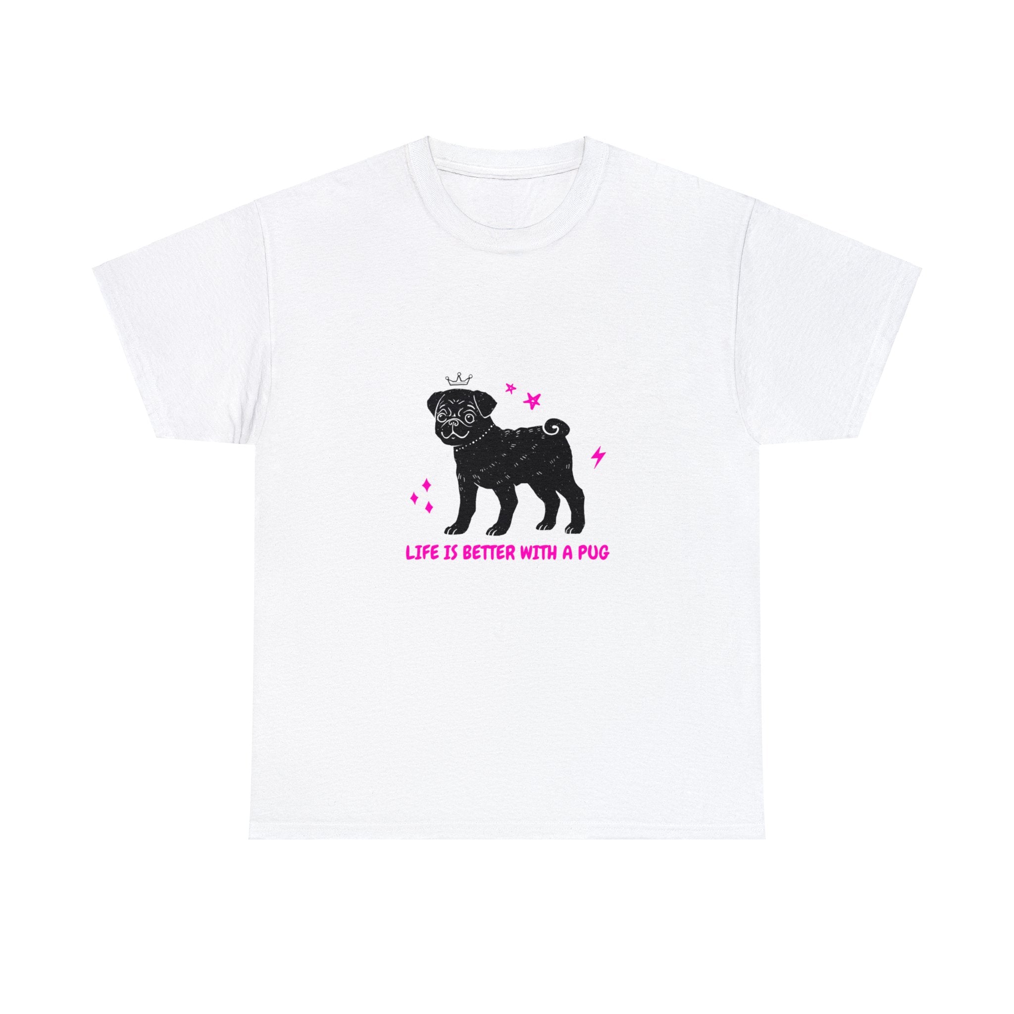 Pug: Life is Better with a Pug T-Shirt Pug: Life is Better with a Pug T-Shirt