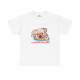 English Bulldog T-Shirt: I Love My Bulldog English Bulldog T-Shirt: I Love My Bulldog