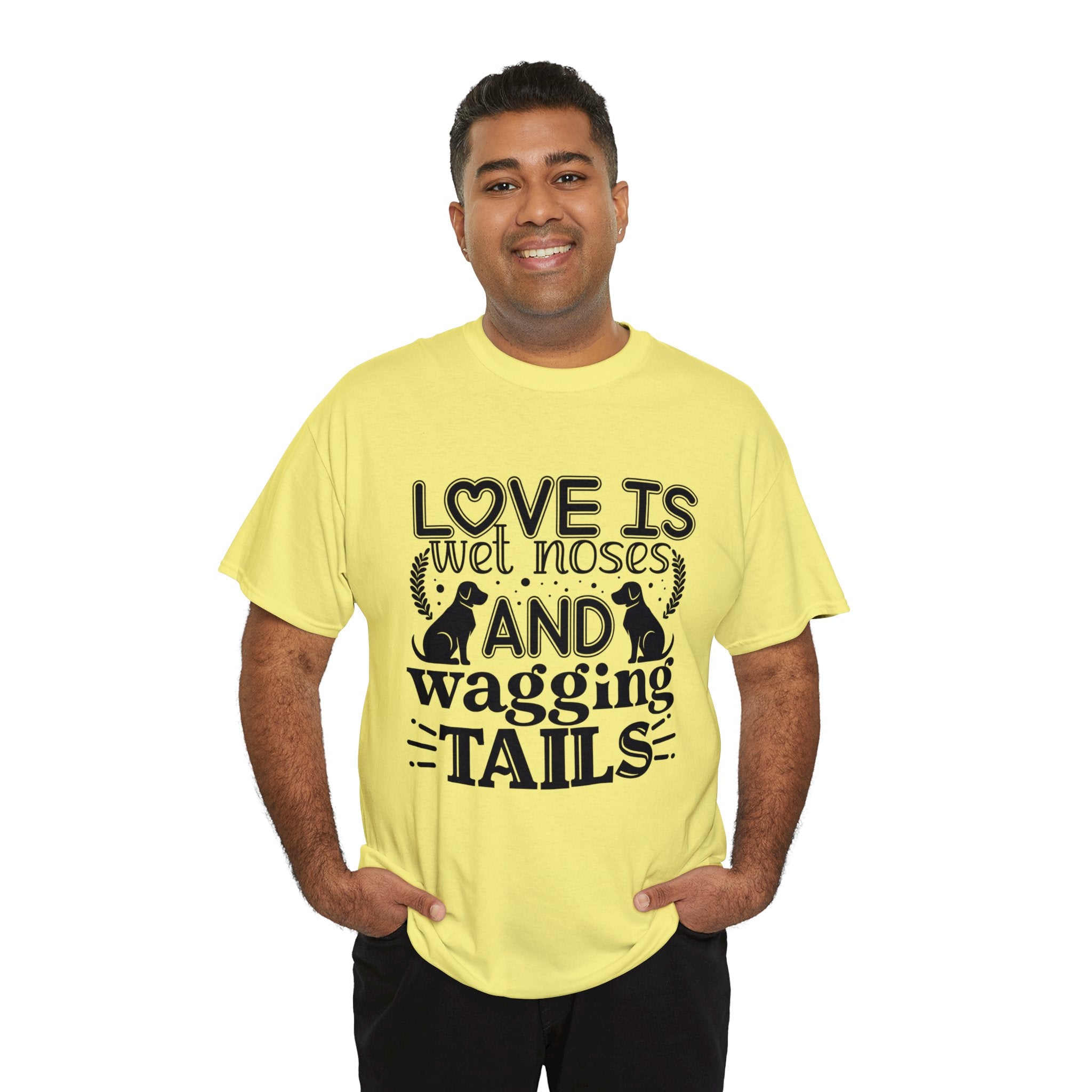 Dog T-Shirt: Love Wet Noses Wagging Tails Dog T-Shirt: Love Wet Noses Wagging Tails