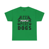 Dog T-Shirt: Less People More Dogs #3 Dog T-Shirt: Less People More Dogs #3