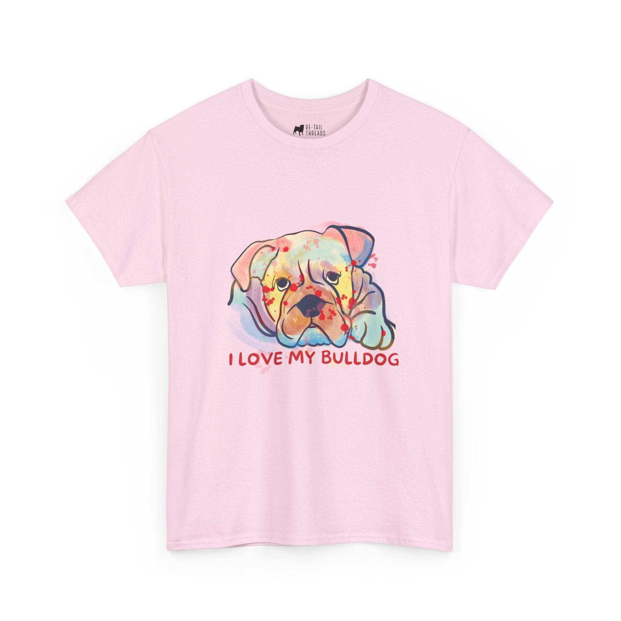 English Bulldog T-Shirt: I Love My Bulldog English Bulldog T-Shirt: I Love My Bulldog