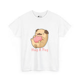 Pug T-Shirt: Hug A Pug Pug T-Shirt: Hug A Pug