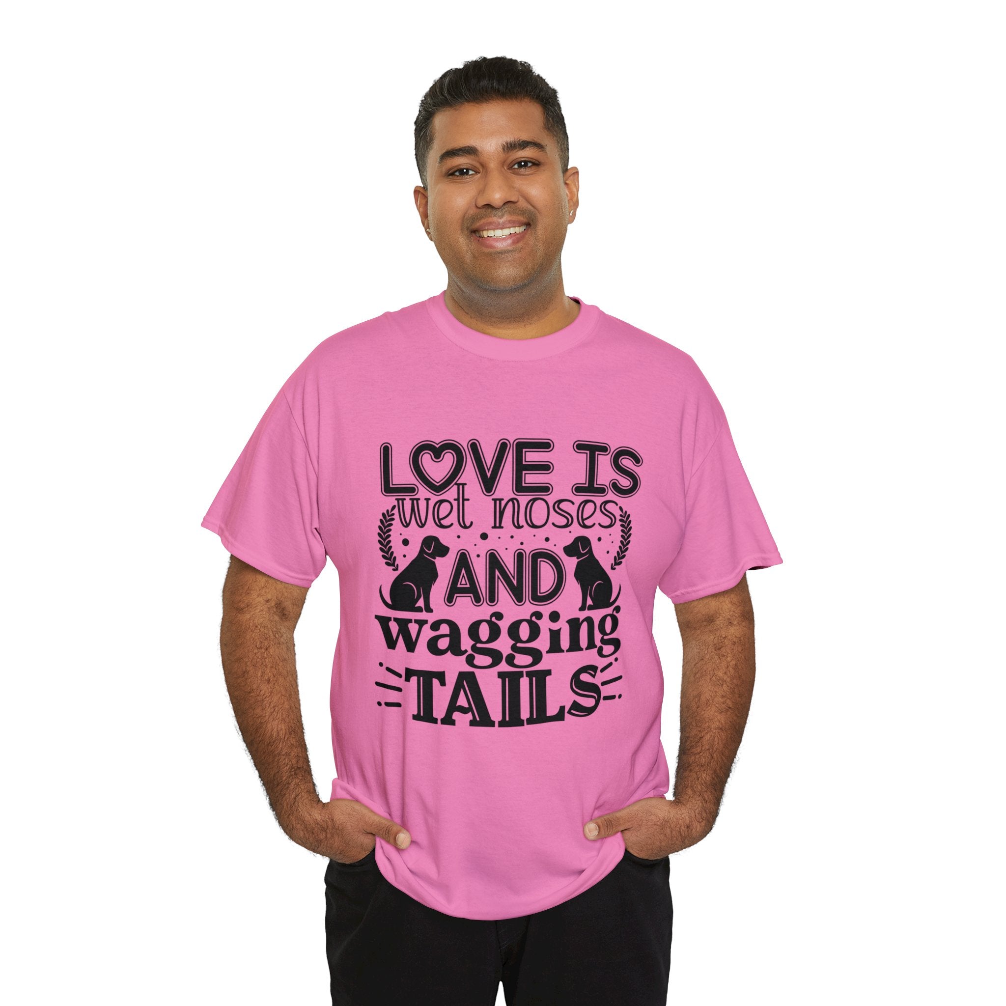 Dog T-Shirt: Love Wet Noses Wagging Tails Dog T-Shirt: Love Wet Noses Wagging Tails