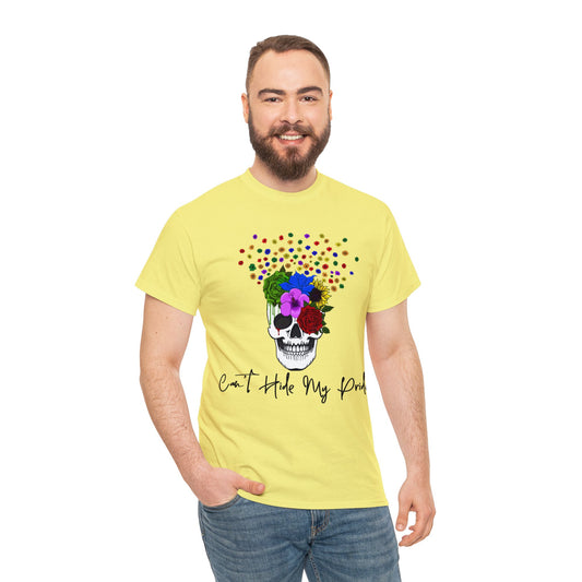 PRIDE T-Shirt: Can't Hide My Pride