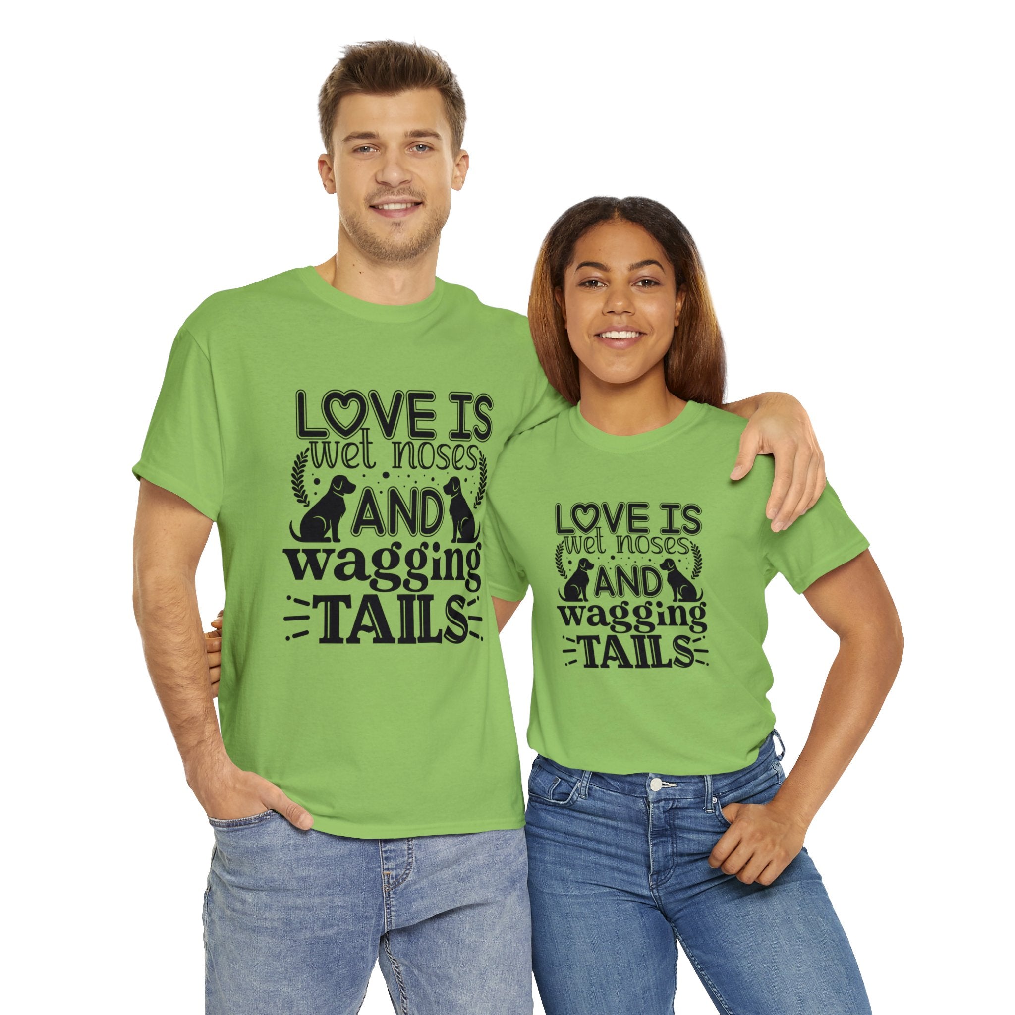 Dog T-Shirt: Love Wet Noses Wagging Tails Dog T-Shirt: Love Wet Noses Wagging Tails