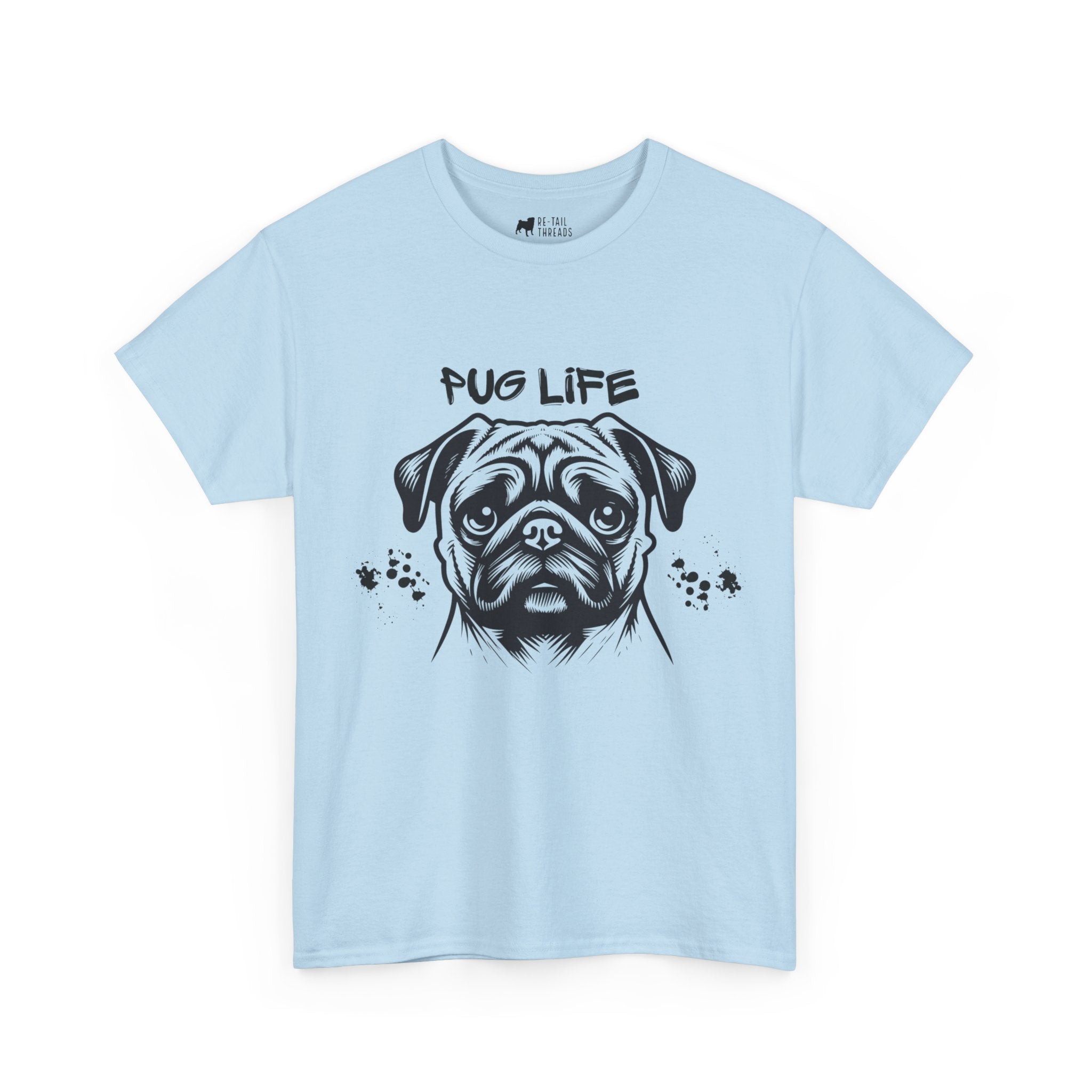 Pug T-Shirt: Pug Life Pug T-Shirt: Pug Life