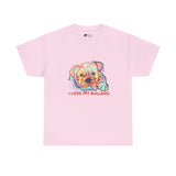 English Bulldog T-Shirt: I Love My Bulldog English Bulldog T-Shirt: I Love My Bulldog