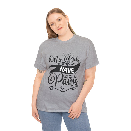 Pet T-Shirt: My Kids Have Paws