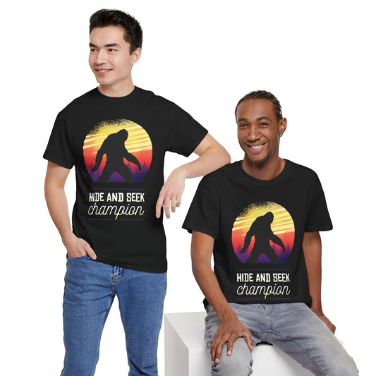 Funny T-Shirt: Bigfoot Hide and Seek Champion