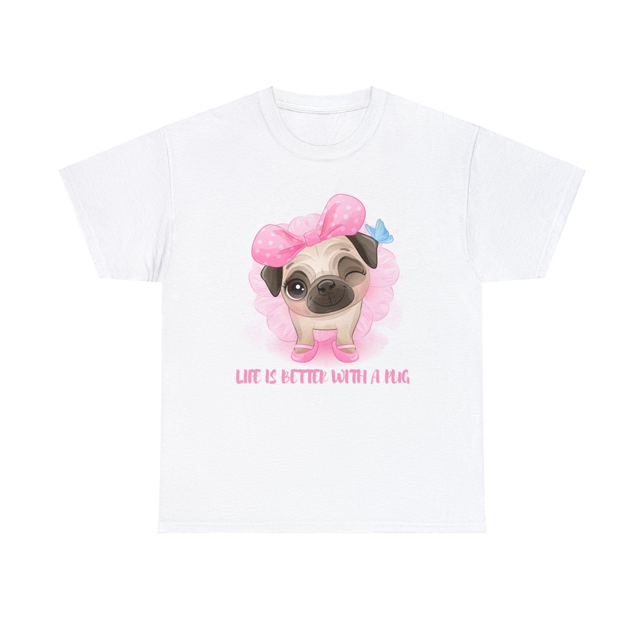Pug T-Shirt: Life is Better with a Pug Pug T-Shirt: Life is Better with a Pug