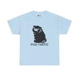Pug T-Shirt: Pug-Tastic Pug T-Shirt: Pug-Tastic