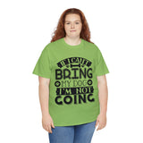 Dog T-Shirt: If I Can't Bring Dog I'm Not Going Dog T-Shirt: If I Can't Bring Dog I'm Not Going