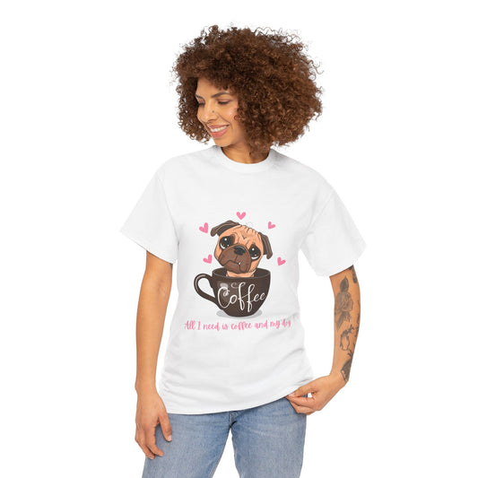 Pug T-Shirt: Coffee and My Dog