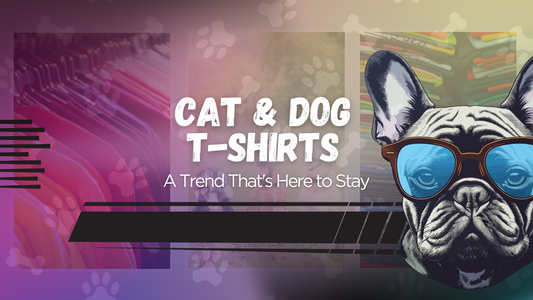 Cat & Dog T shirts: A Trend That's Here to Stay