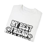 Pet Inspired T-Shirt: My Best Friend Has Paws