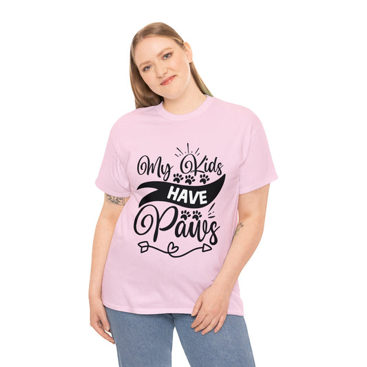 Pet Inspired T-Shirt: My Kids Have Paws