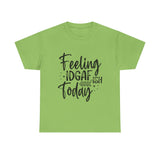 Funny T-Shirt: IDGAF