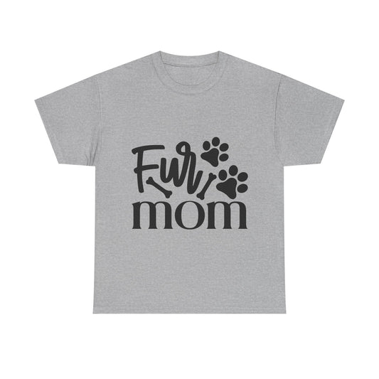 Pet Inspired T-Shirt: Fur Mom