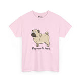 Pug T-Shirt: Pug-A-Licious