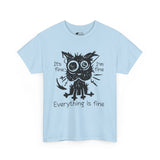 Cat T-Shirt: Everything Is Fine