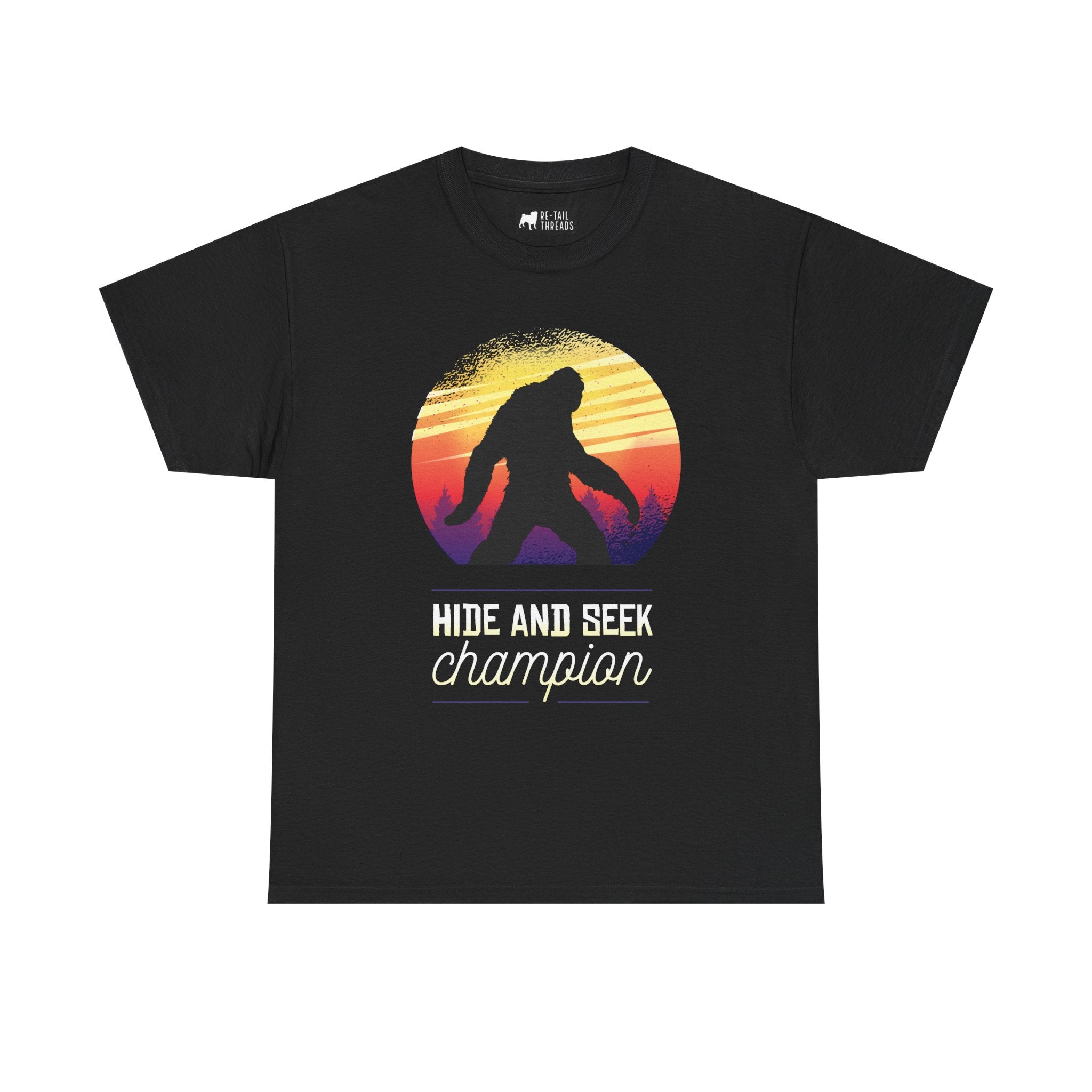 Funny T-Shirt: Bigfoot Hide and Seek Champion
