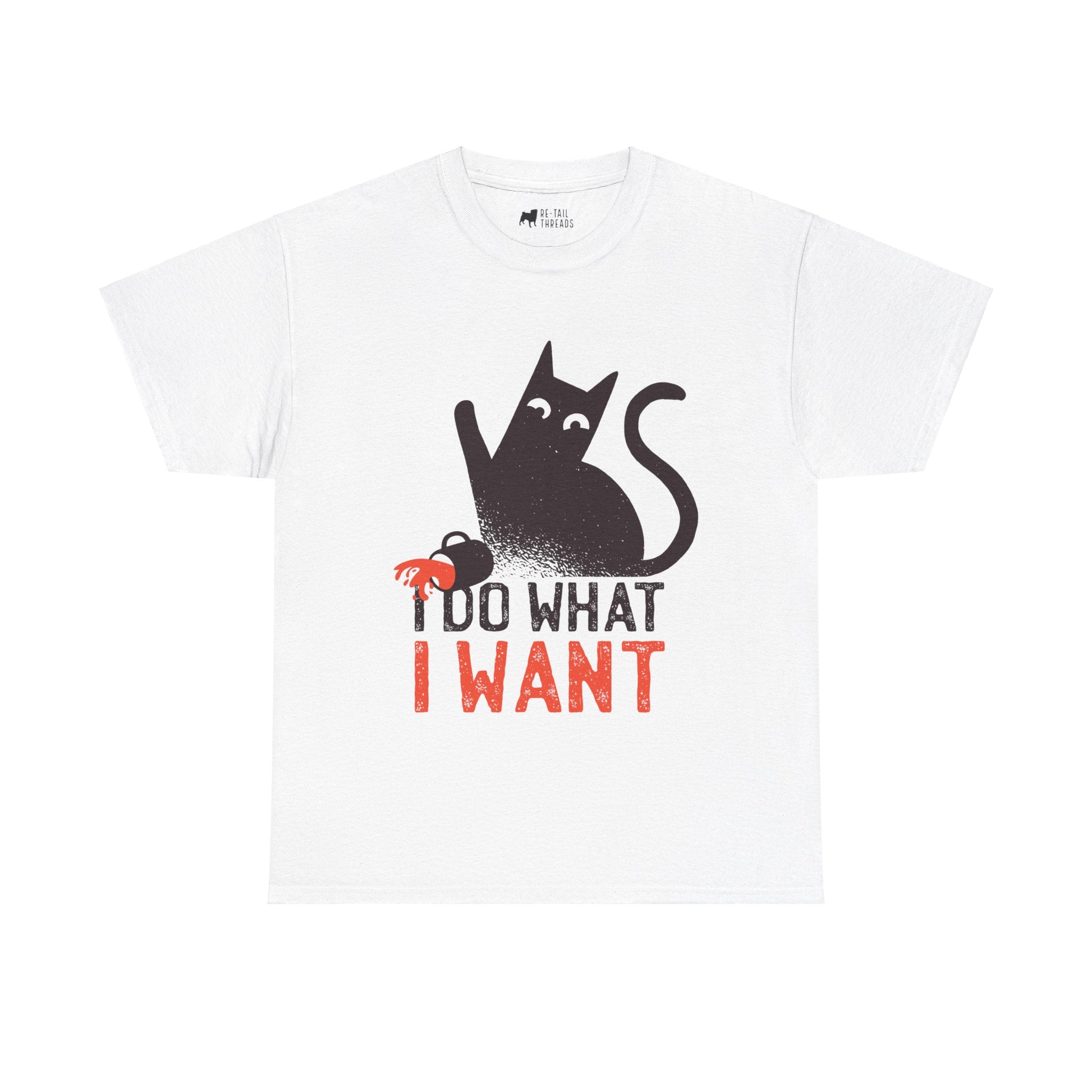 Cat T-Shirt: I Do What I Want