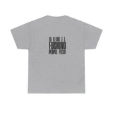 Funny T-Shirt — 'Do I Look Like a F***ing People Person' with Mean Smiley