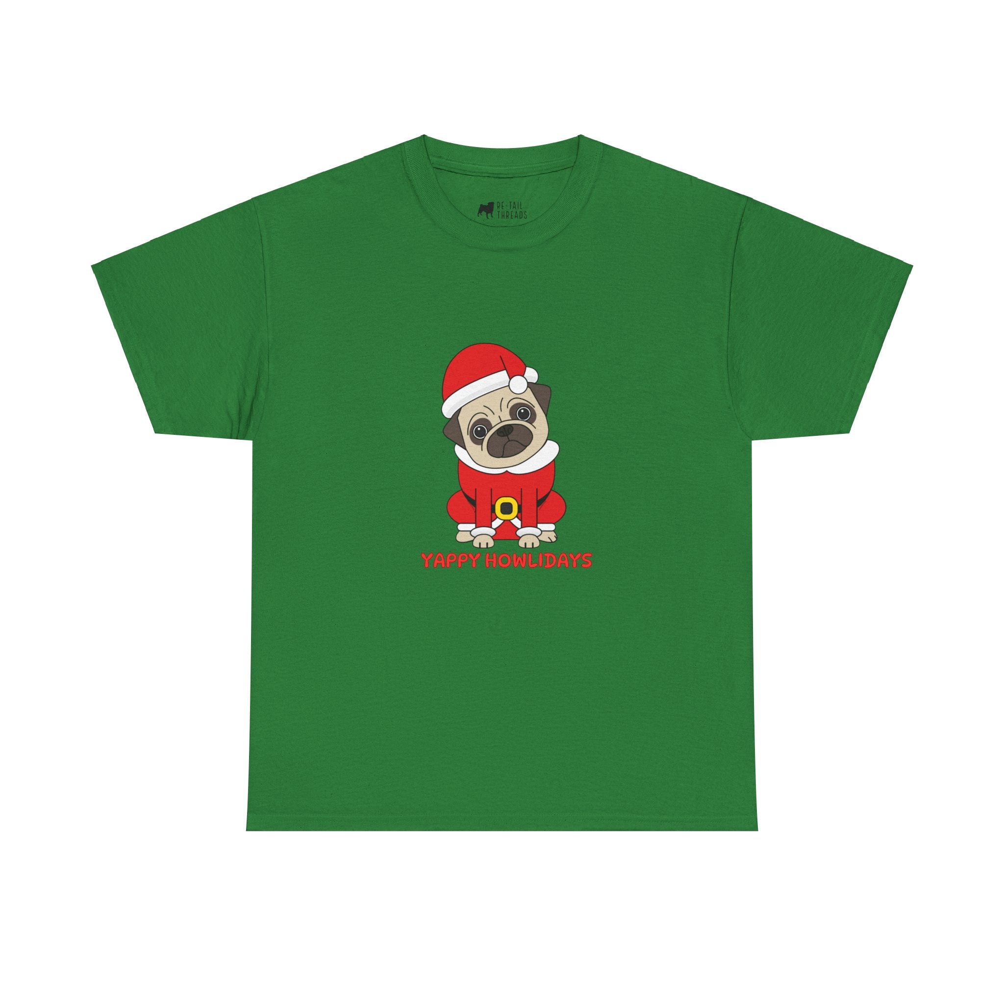 Christmas T-Shirt: Yappy Howlidays Pug