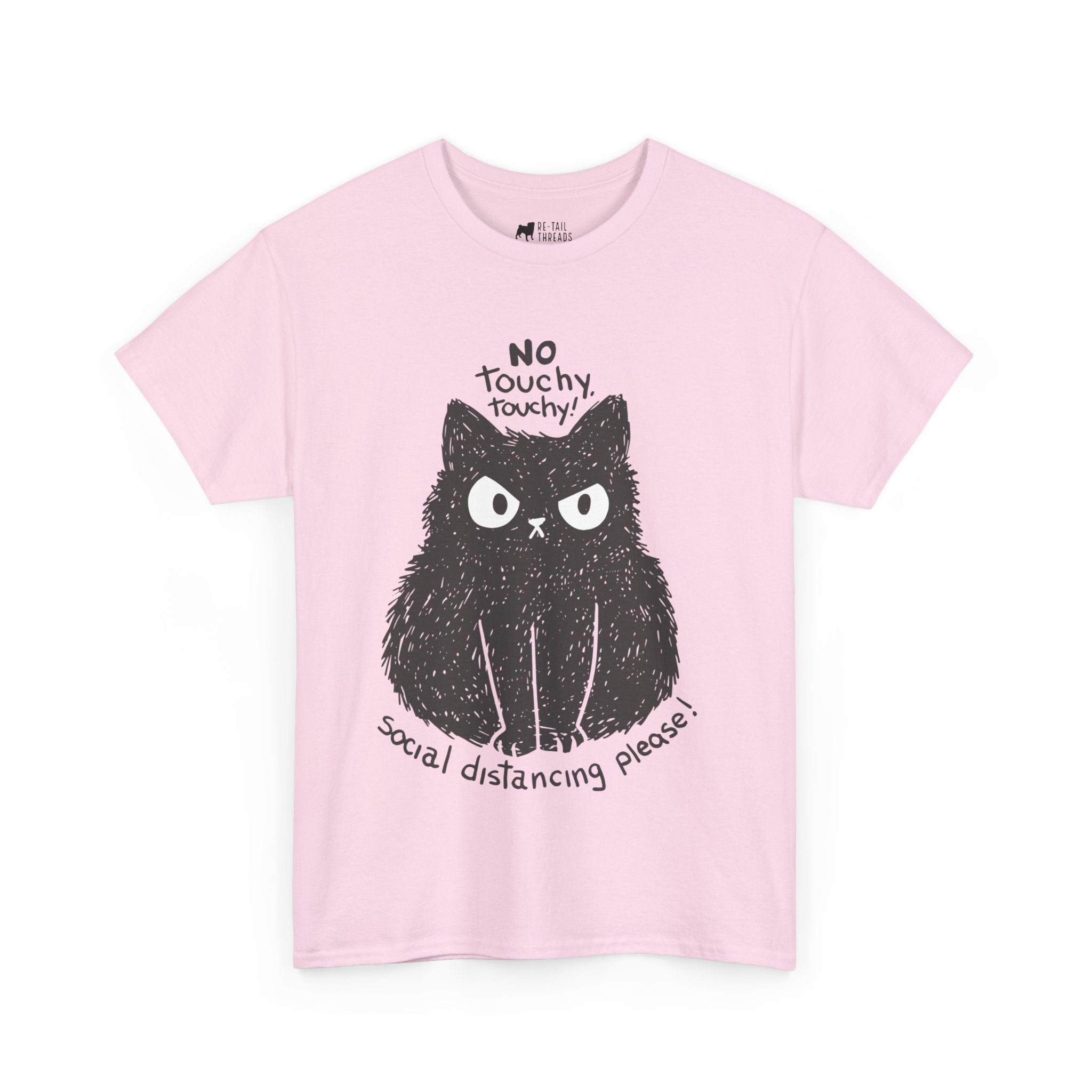 Cat T-Shirt: No Touchy No Touchy