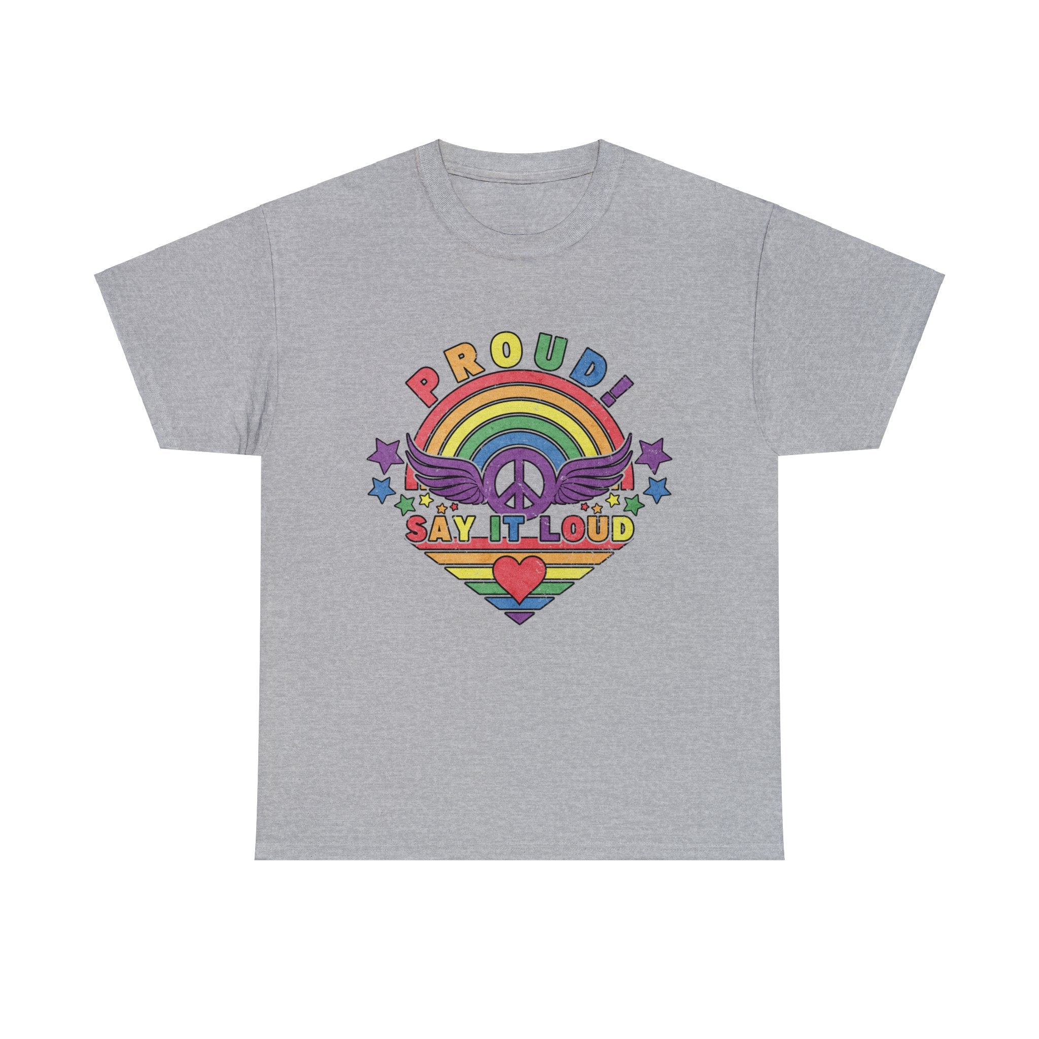 PRIDE T-Shirt: Say it Loud PRIDE Colors