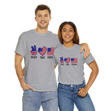 4th of July T-Shirt: Peace Love America