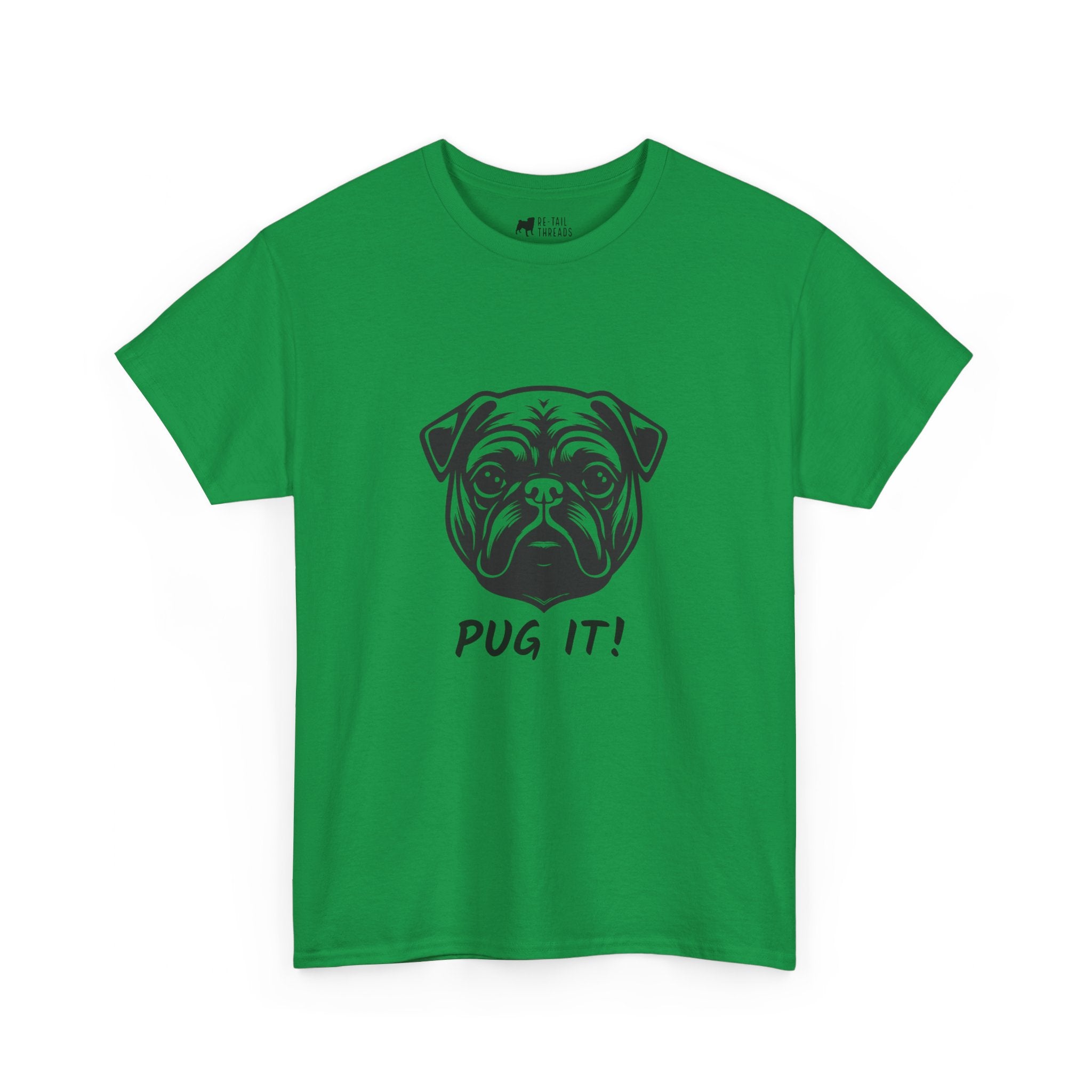 Pug T-Shirt: Pug It #2