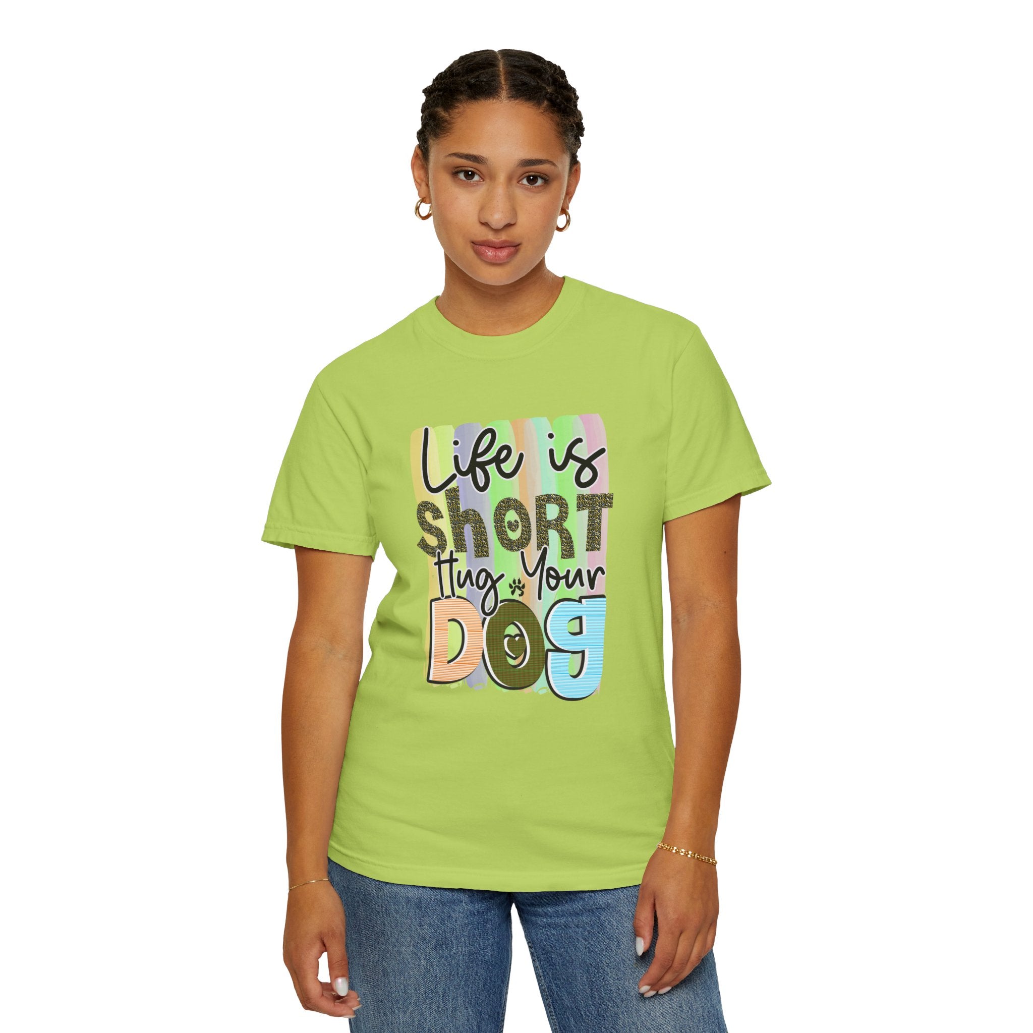 Dog T-Shirt: Life Is Short Hug Your Dog